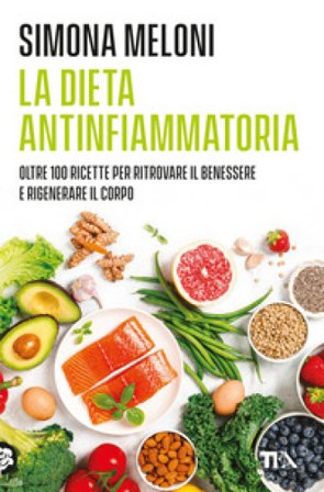 La dieta antinfiammatoria Simona Meloni