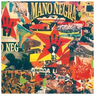 Amerika perdida Mano Negra