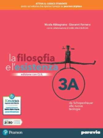 La filosofia e l'esistenza. Con CLIL. Per le Scuole superiori. Con e-book. Con espansione online. Vol. 3 Nicola Abbagnano