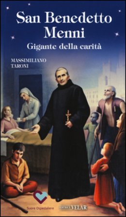San Benedetto Menni. Gigante della carità Massimiliano Taroni