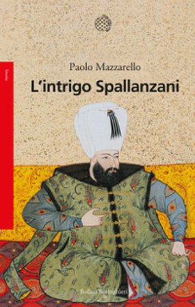 L'intrigo Spallanzani Paolo Mazzarello