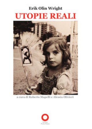 Utopie reali Erik Olin Wright
