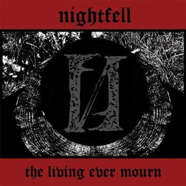 Living ever mourn NIGHTFELL
