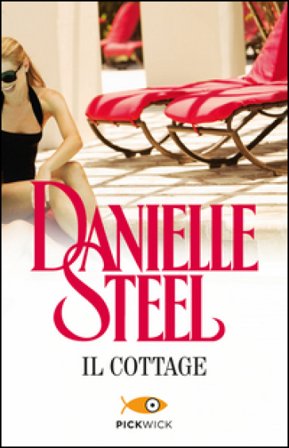 Il cottage Danielle Steel
