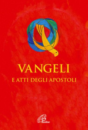 Vangeli e Atti degli Apostoli. Versione ufficiale della CEI Conferenza episcopale italiana