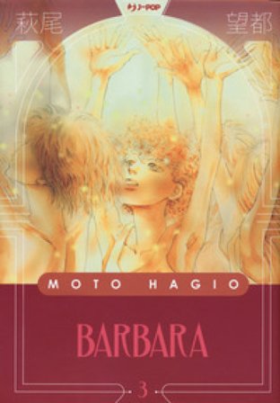 Barbara. Vol. 3 Moto Hagio
