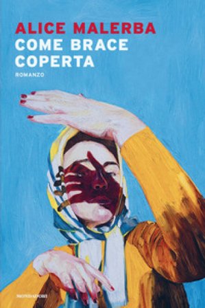 Come brace coperta Alice Malerba