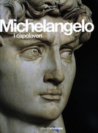 Michelangelo. I capolavori. Ediz. illustrata Enrica Crispino