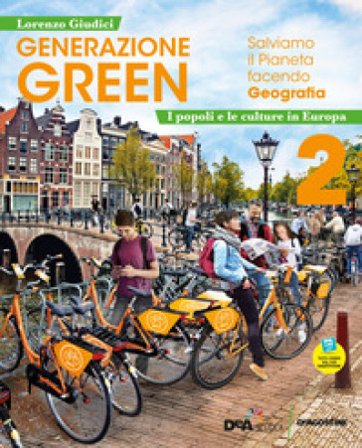 Generazione green. Con Atlante 2. Per la Scuola media. Con e-book. Con espansione online. Vol. 2: Popoli e culture d'Europa Lorenzo Giudici