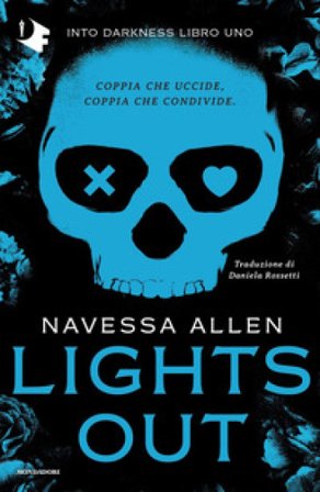 Lights out. Into Darkness. Ediz. italiana. Vol. 1 Navessa Allen