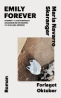 Emily forever - Bok av Maria Navarro Skaranger - Pocket
