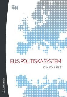 EU:s politiska system, ISBN: 9789144085708