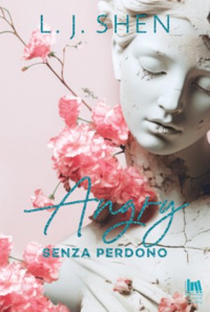 Angry. Senza perdono L. J. Shen