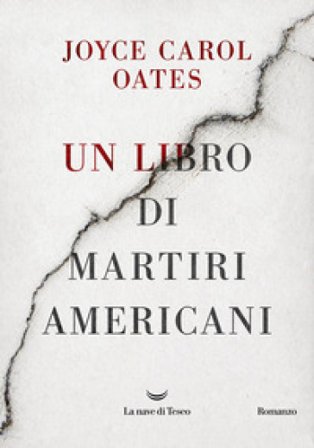 Un libro di martiri americani Joyce Carol Oates