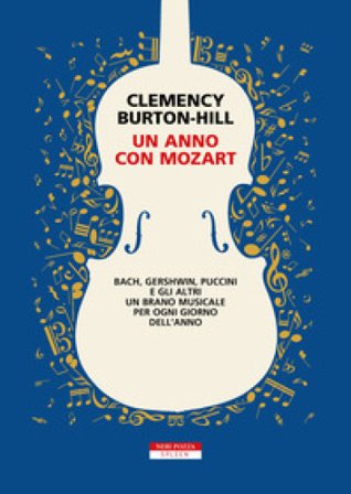 Un anno con Mozart Clemency Burton-Hill