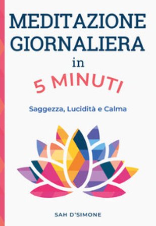Meditazione giornaliera in 5 minuti Sah D'Simone