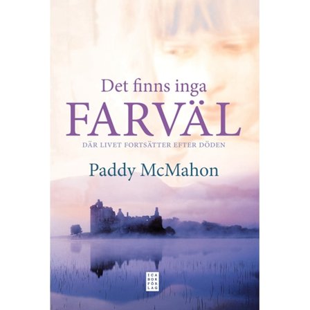 Det finns inga farväl 9789153437062