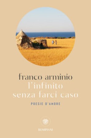 L'infinito senza farci caso Franco Arminio