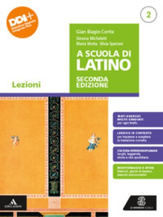 A scuola di latino. Lezioni. Per le Scuole superiori. Con e-book. Con espansione online. Vol. 2 Gian Biagio Conte