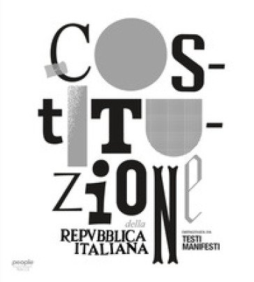 Costituzione della Repubblica italiana. Ediz. illustrata Marco «Testi Manifesti» Petrucci