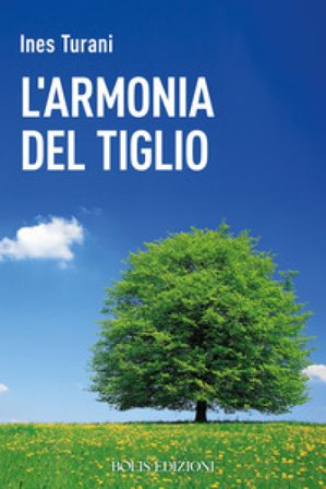 L'armonia del tiglio Ines Turani