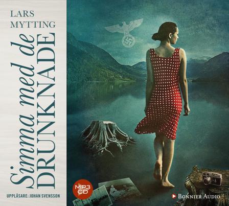 Simma med de drunknade - Bok av Lars Mytting - CD-Audio