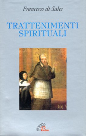 Trattenimenti spirituali Francesco di Sales (santo)