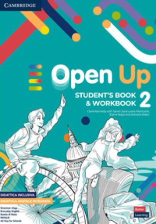 Open up. Level 2. Student's Book-Workbook. Per la Scuola media. Con e-book. Con espansione online Clare Kennedy