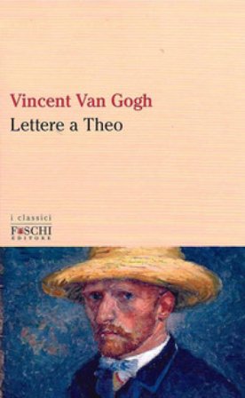 Lettere a Theo Vincent Van Gogh