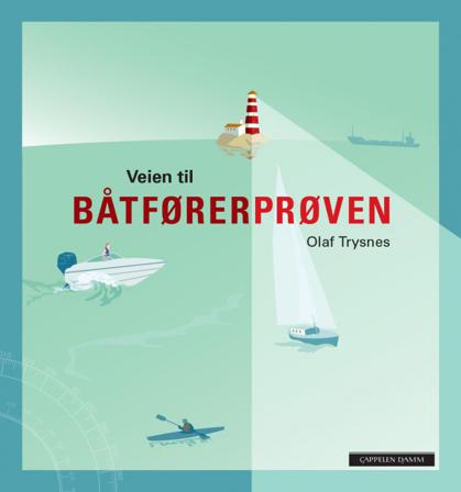 Veien til båtførerprøven - Bok av Olaf Trysnes - Paperback