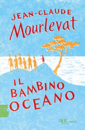 Il bambino oceano Jean-Claude Mourlevat