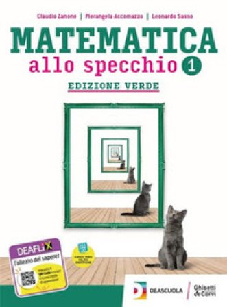 Matematica allo specchio. Ediz. verde. Con Quaderno di recupero. Per il biennio degli Ist. tecnici tecnologici. Con e-book. Con espansione online. Vol