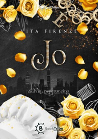 Jo. Salvia e peperoncino. Vol. 2 Vita Firenze