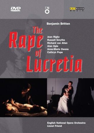 Benjamin Britten - The Rape Of Lucretia