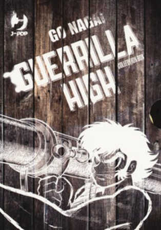 Guerrilla high. Vol. 1-2 Go Nagai
