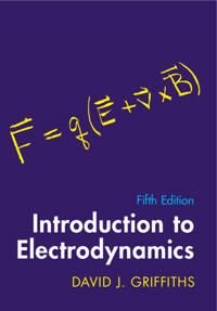 Introduction to Electrodynamics, ISBN: 9781009397759