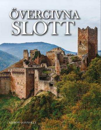 Övergivna slott - Bok av Kieron Connolly - Inbunden