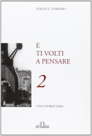 E ti volti a pensare Sergio E. Sobrero