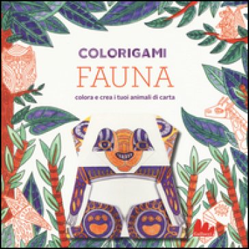 Fauna. Colorigami Marc Kirschenbaum