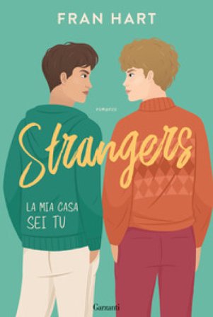 Strangers. La mia casa sei tu Fran Hart
