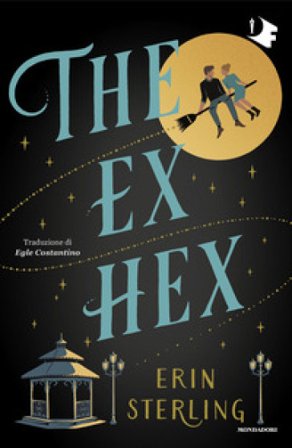The ex hex. Ediz. italiana Erin Sterling