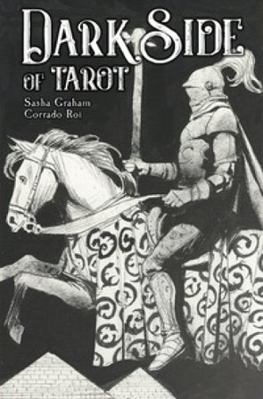 Dark side tarot. Ediz. multilingue Sasha Graham