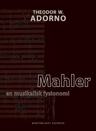 Mahler : en musikalisk fysionomi - Bok av Theodor W. Adorno - Häfte