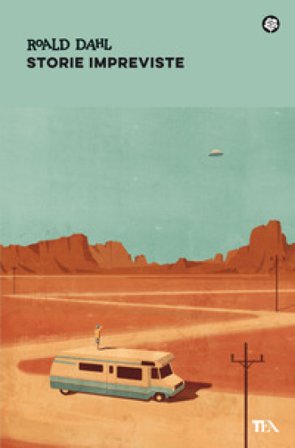 Storie impreviste Roald Dahl