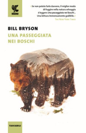 Una passeggiata nei boschi Bill Bryson
