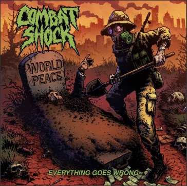 Everything goes wrong COMBAT SHOCK