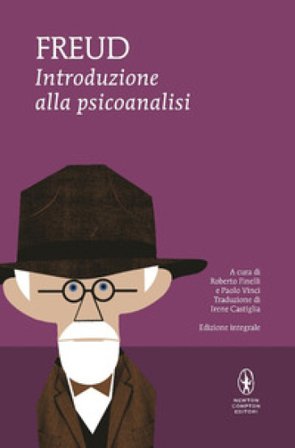 Introduzione alla psicoanalisi. Ediz. integrale Sigmund Freud