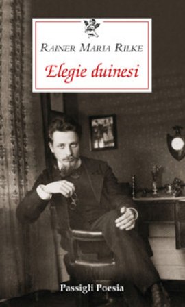 Elegie duinesi. Testo tedesco a fronte Rainer Maria Rilke