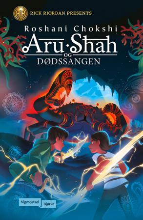 Aru Shah og dødssangen - Bok av Roshani Chokshi - Hardback