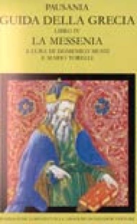 Guida della Grecia. Vol. 4: La Messenia Pausania